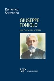 Giuseppe Toniolo. A Church in history