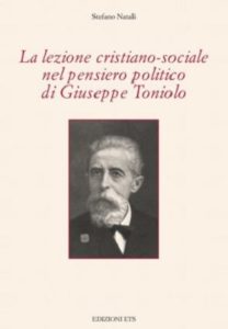 The Christian-social lesson in the political thought of Giuseppe Toniolo