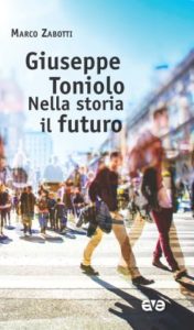 Giuseppe Toniolo the future in history