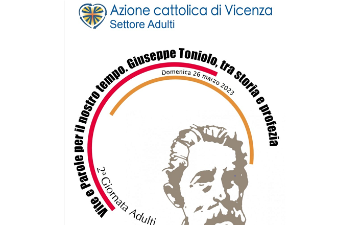 Vite e parole per il nostro tempo – Giuseppe Toniolo tra storia e profezia.