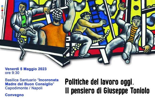 The conference “Labor policies today. The Thought of Giuseppe Toniolo”