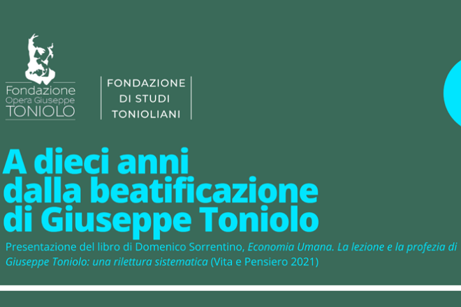 A dieci anni dalla beatificazione di Giuseppe Toniolo