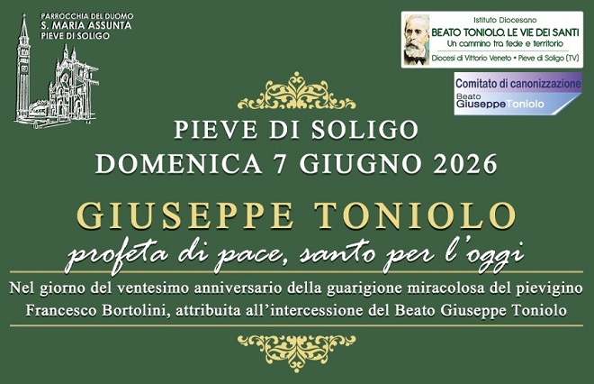 Giuseppe Toniolo: profeta di pace, santo per l’oggi